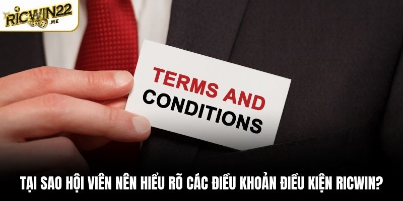 Điều khoản điều kiện cần nắm rõ trước khi chơi tại Ricwin
