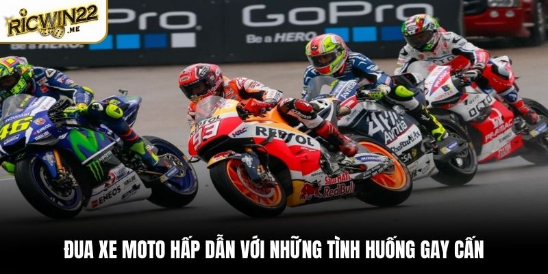 Đua Xe Moto hấp dẫn với những tình huống gay cấn