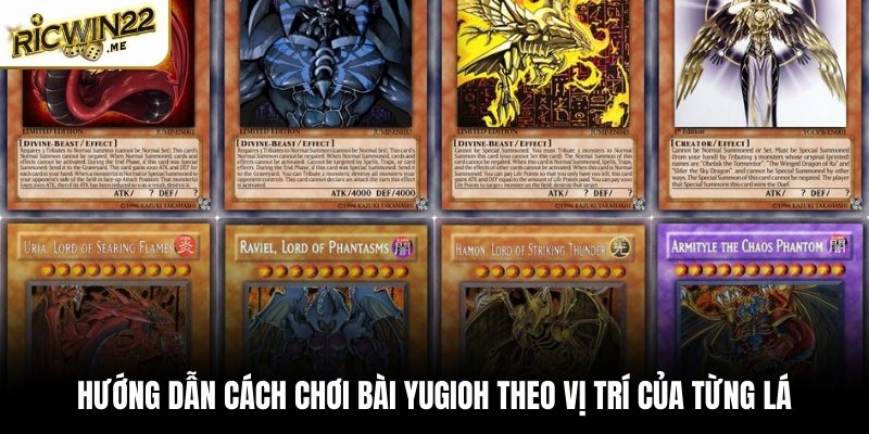 Hướng dẫn cách chơi bài Yugioh theo vị trí của từng lá