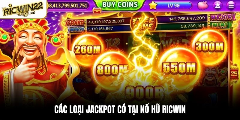 Các loại Jackpot có tại Nổ Hũ Ricwin
