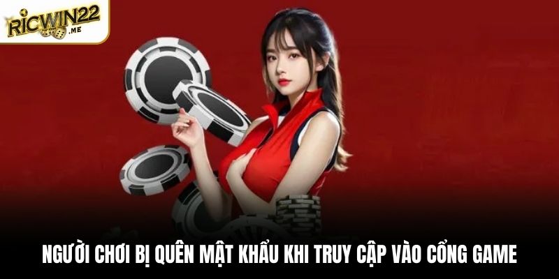 Người chơi bị quên mật khẩu khi truy cập vào cổng game