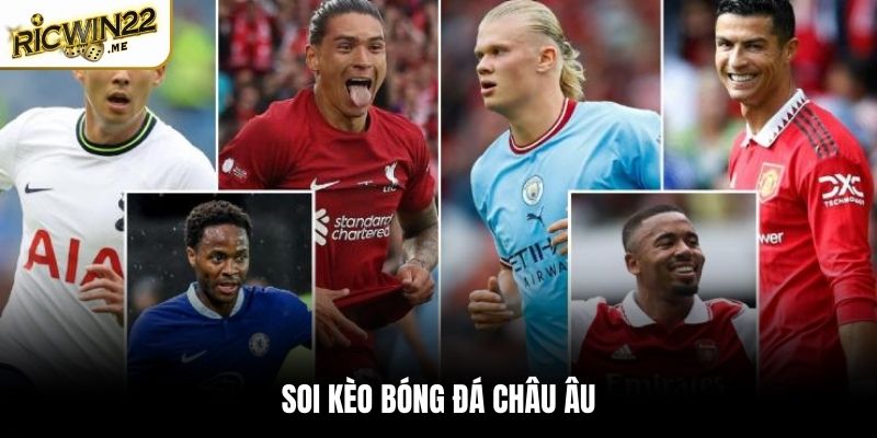 Soi kèo bóng đá châu âu